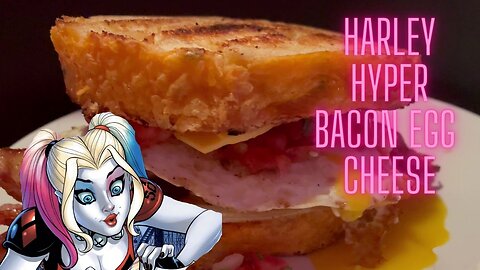 Hyper Charged Harley Quinn Bacon Egg Cheese