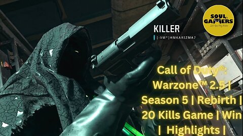 Call of Duty®: Warzone™ 2.5 | Season 5 | Rebirth | 20 Kills Game | Win | Highlights |