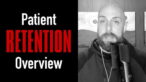 Chiropractic Patient Retention Overview