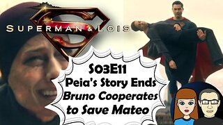 Superman & Lois—Lois Has Surgery and Peia Departs—S03E11