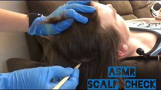 ASMR Scalp Check with Medical Gloves!
