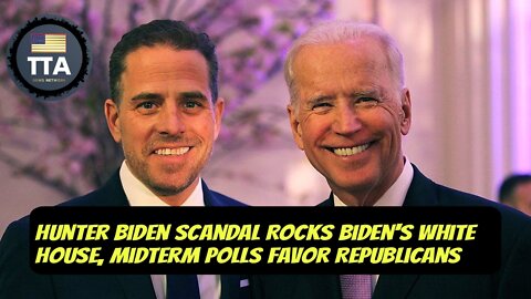 TTA Live - Hunter Biden Scandal Rocks Biden's White House | Ep. 19