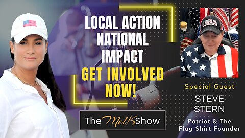 Mel K & Steve Stern | Local Action National Impact - Get Involved Now! | 12-26-23