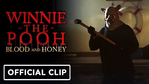 Winnie-the-Pooh: Blood and Honey - Red Band Clip
