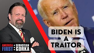 Sebastian Gorka FULL SHOW: Biden is a traitor