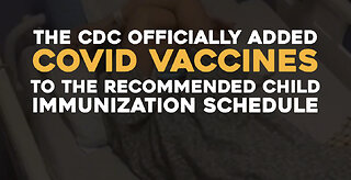 The CDC Officially Added Covid Vaccines to the Recommended Child Immunization Schedule