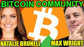 🔥A Journey Into The Bitcoin Community w/ Natalie Brunell & Max Wright
