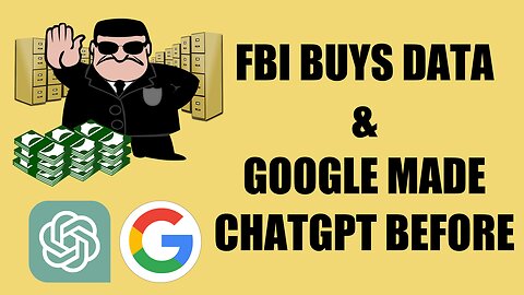FBI BUYS Data Without Warrant | Google Made ChatGPT Before OpenAI - Tech News