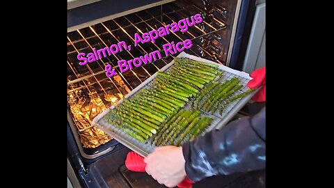 Salmon, Asparagus & Brown Rice