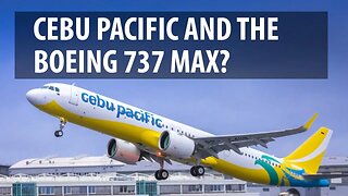 Cebu Pacific to Order the Boeing 737 MAX?