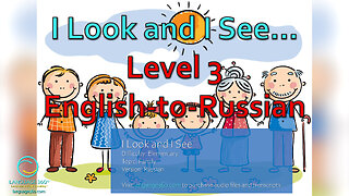 I Look and I See...: Level 3 - English-to-Russian
