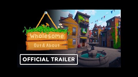 Wholesome: Out & About - Official Trailer | Summer of Gaming 2022