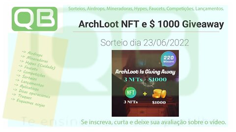 #Airdrop - Gleam - ArchLoot 3 NFT e $ 1000 Giveaway