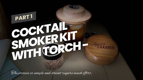 Cocktail Smoker Kit with Torch - High-End Set, USA Oak, Fine Wood Chips - Old Fashioned Cocktai...