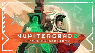 Yupitergrad 2: the Lost Station - Launch Trailer | Meta Quest 2 + Rift