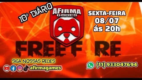 FreeFire, 10º Campeonato Diário da AFirma Games, jogando com amigos e inscritos.