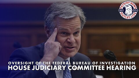 House Judiciary Committee Hearing | Oversight of the Federal Bureau of Investigation hr.2