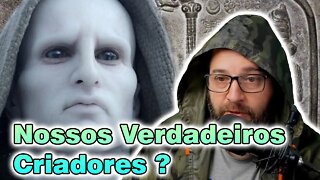 São nossos CRIADORES ?