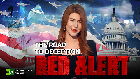 Red Alert Road to Deception | RT Documentary