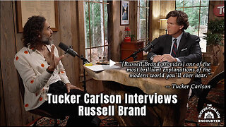 Tucker Carlson Interviews Russell Brand