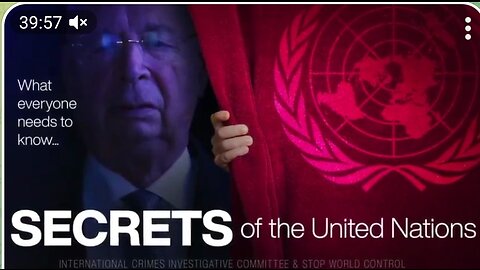 SECRETS OF THE UNITED NATIONS - What everyone should know!