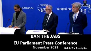 BAN THE JABS - EU Parliament - November 2023