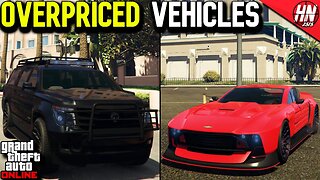 Top 10 OVERPRICED VEHICLES In GTA Online!