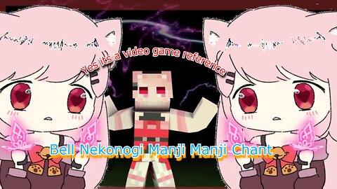 vtuber Bell Nekonogi Manji chant