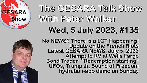 2023-07-05, GESARA Talk Show 135 - Wednesday