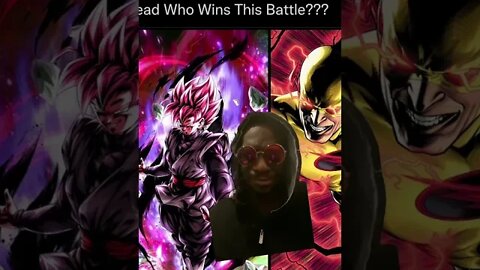 Who wins the battle between Goku Black and Reverse Flash? #zamasu #gokublack #reverseflash