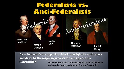 Constitution Wednesday: The Federalist and Anti-Federalist Papers