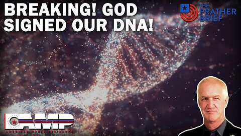 BREAKING! GOD SIGNED OUR DNA! | The Prather Brief Ep. 43