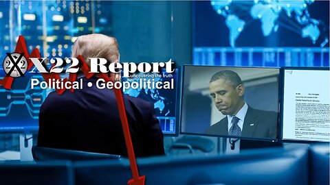X22 Report - Ep 3145B - Covid, War, Declas, Obama’s EO Will Be Used Against Him, [DS] Death Spiral