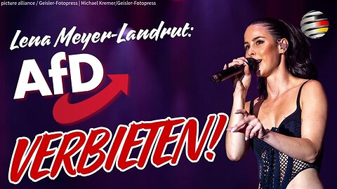 IRRE: Psychisch kranke Sängerin Lena Meyer-Landrut will AfD verbieten lassen!@Deutschland Kurier🙈