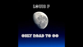 melodic rock : Only way to go - Louis F [2022] -
