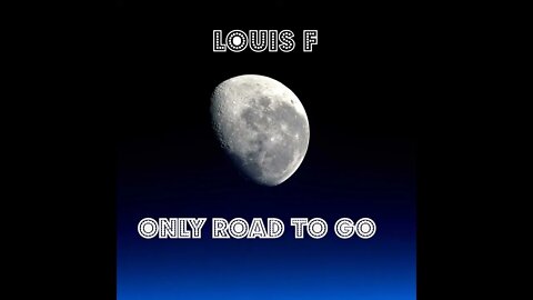 melodic rock : Only way to go - Louis F [2022] -