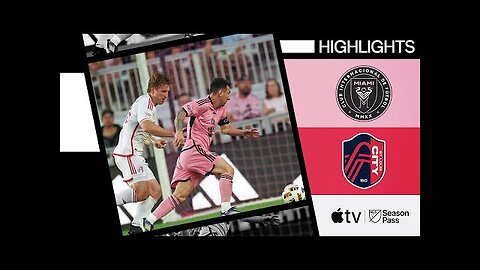 Inter Miami CF vs. St. Louis CITY SC | 6 Goal Barrage | Full Match Highlights | June 1, 2024