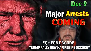 Major Decode HUGE Intel Dec 9: "Q+ FCB D3CODE - Trump Rally New Hampshire D3CODE"