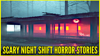 Scary Night Shift Horror Stories