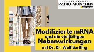 Modifizierte mRNA und die vielfältigen Nebenwirkungen - Interview mit Dr. Dr. Wolf Bertling