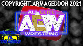AEW SHUTS DOWN BOTCHAMANIA | Wrestling vs. The World Podcast Episode 5