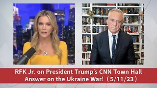 RFK Jr. Praises President Trump’s CNN Town Hall Answer on the Ukraine War—But Acknowledges His Neo-Con Filled Administration!