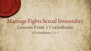 Marriage Fights Sexually Immorality