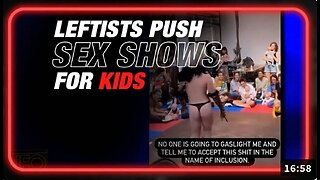 Sex Shows for Kids: Perverted Leftists Submit Children to Sexual Entertainment