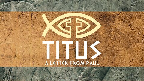 Apostolic Authority – Titus 1:1-4