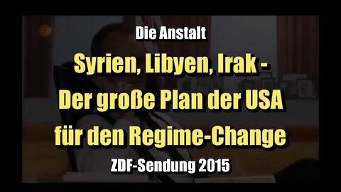 🟥 Die Anstalt: Syrien, Libyen, Irak - Der große Plan der USA für den Regime-Change (20.10.2015)