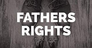 Societal Narcissism - Feminists Destroying Father's Rights