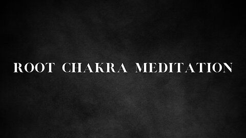 369 Hz Root Chakra | Root Chakra Meditation | Relaxing music | Deep meditation Music