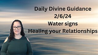 Daily Tarot - Water signs - Heal your Relationships!