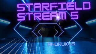 Starfield stream 5